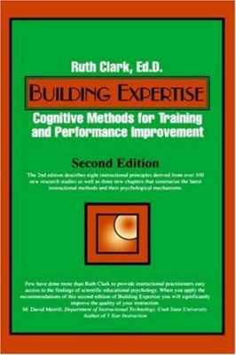 Building Expertise: Cogitive Methods for Traini... 1890289132 Book Cover