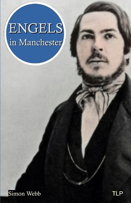 Engels in Manchester 1739090942 Book Cover