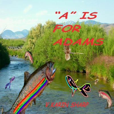 "A" Is For Adams 150042045X Book Cover