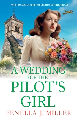 A Wedding for the Pilot's Girl 1835186327 Book Cover