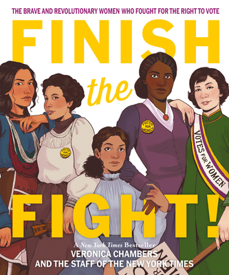 Finish the Fight: The Brave and Revolutionary W... 0063308932 Book Cover