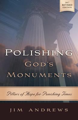 Polishing God's Monuments: Pillars of Hope for ... 1941658105 Book Cover