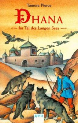Dhana. Im Tal des Langen Sees. ( Ab 12 J.). [German] 340101966X Book Cover