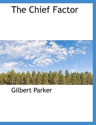 The Chief Factor 1140322621 Book Cover