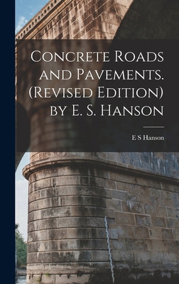 Concrete Roads and Pavements. (revised Edition)... 1017690618 Book Cover