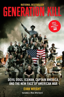 Generation Kill: Devil Dogs, Ice Man, Captain A... B00A2MUGJG Book Cover