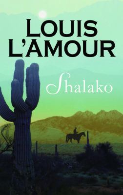 Shalako [Large Print] 1602859531 Book Cover