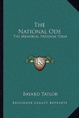 The National Ode: The Memorial Freedom Poem 1163704539 Book Cover