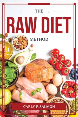 The Raw Diet-Method 9515502519 Book Cover