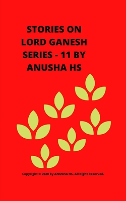 Stories on lord Ganesh series - 11: From variou... B0863S4S6V Book Cover