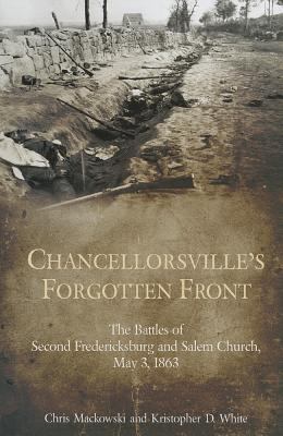 Chancellorsville's Forgotten Front: The Battles... 1611211360 Book Cover