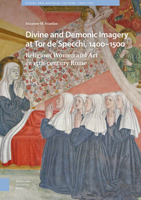 Divine and Demonic Imagery at Tor De'specchi, 1... 9462983992 Book Cover