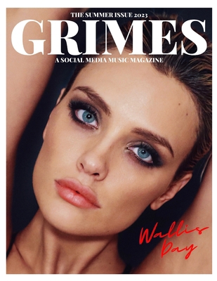 Grimes Magazine - Summer Issue 2023: Featuring ... B0C9SDLNWC Book Cover