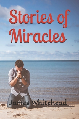 Stories of Miracles 1080624619 Book Cover