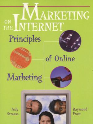 Marketing on the Internet: Principles of On-Lin... 0130105856 Book Cover