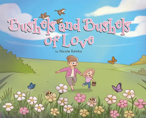 Bushels and Bushels of Love            Book Cover