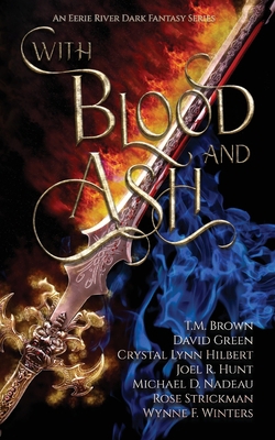 With Blood and Ash 1990245013 Book Cover