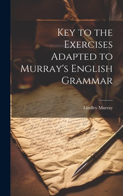 Key to the Exercises Adapted to Murray's Englis... 1019783621 Book Cover
