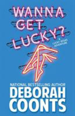 Wanna Get Lucky? 0985792582 Book Cover