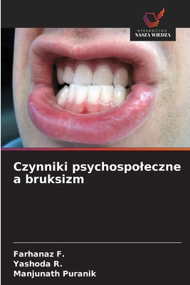 Czynniki psychospoleczne a bruksizm [Polish] 6207829956 Book Cover