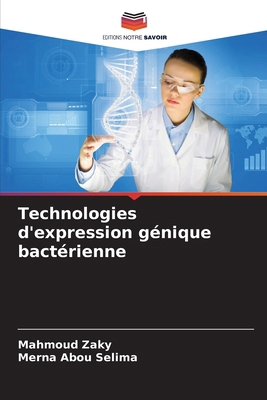 Technologies d'expression génique bactérienne [French] 6207760956 Book Cover