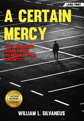 A Certain Mercy - Large Print: Why Are Grand Is... [Large Print] 1640859918 Book Cover