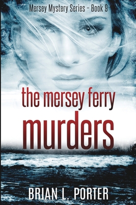 The Mersey Ferry Murders (Mersey Murder Mysteri...            Book Cover