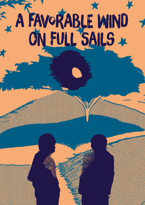 A Favorable Wind on Full Sails 1953629199 Book Cover