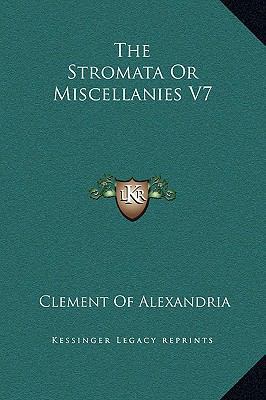 The Stromata Or Miscellanies V7 1169225055 Book Cover