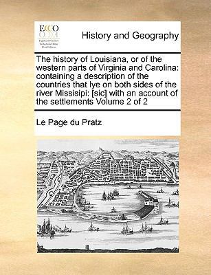 The History of Louisiana, or of the Western Par... 1170982360 Book Cover