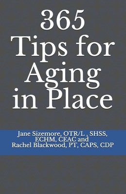 365 Tips for Aging in Place B08QRZ7PYS Book Cover