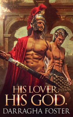 His Lover. His God. B0D3Y75KL4 Book Cover