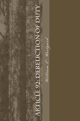 Article 92: Dereliction of Duty 1500687626 Book Cover