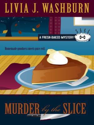 Murder by the Slice [Large Print] 1597227005 Book Cover