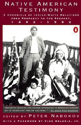 Native American Testimony: A Chronicle of India... 0140129863 Book Cover