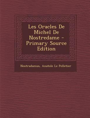 Les Oracles de Michel de Nostredame [French] 1294849859 Book Cover