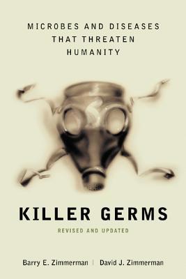 Killer Germs: Microbes and Diseases That Threat... 0071409262 Book Cover