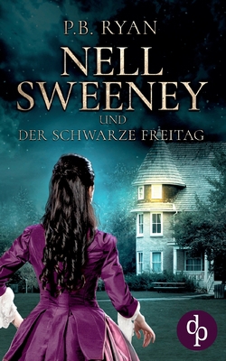 Nell Sweeney und der schwarze Freitag [German] 3968172639 Book Cover