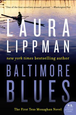 Baltimore Blues: The First Tess Monaghan Novel 0062384066 Book Cover