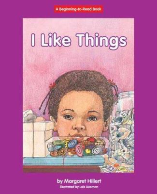 I Like Things 159953150X Book Cover