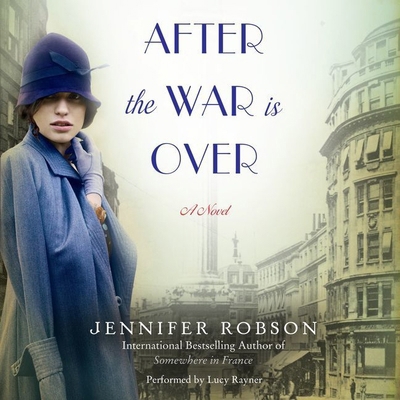 After the War Is Over Lib/E 1481532324 Book Cover