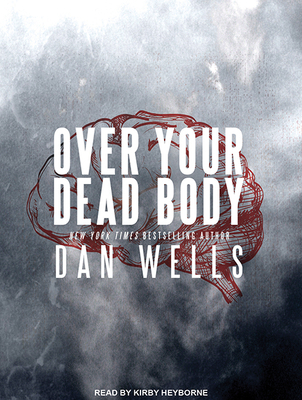 Over Your Dead Body 1494507587 Book Cover
