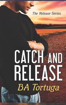 Catch and Release B09SP827KF Book Cover