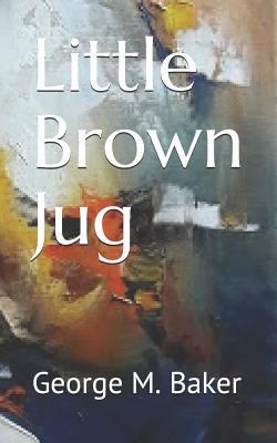 Little Brown Jug 1723966703 Book Cover