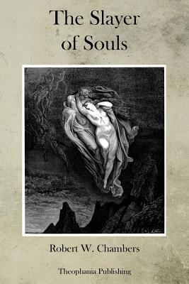 The Slayer of Souls 1470082578 Book Cover