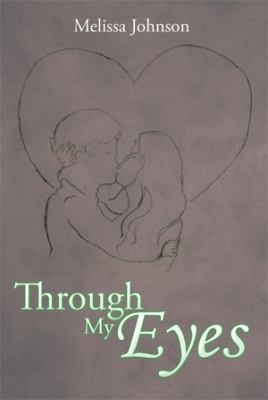 Through My Eyes 1499041160 Book Cover
