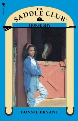 Saddle Club Book 2: Horse Shy 0553822594 Book Cover