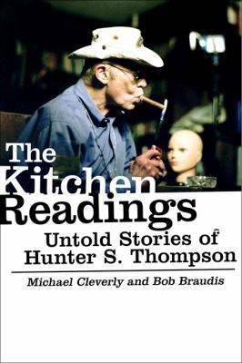 The Kitchen Readings: Untold Stories of Hunter ... 006115928X Book Cover