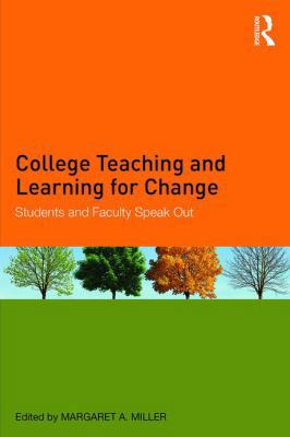 College Teaching and Learning for Change: Stude... 113823642X Book Cover