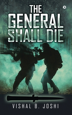 The General Shall Die B0CGDGJQHX Book Cover